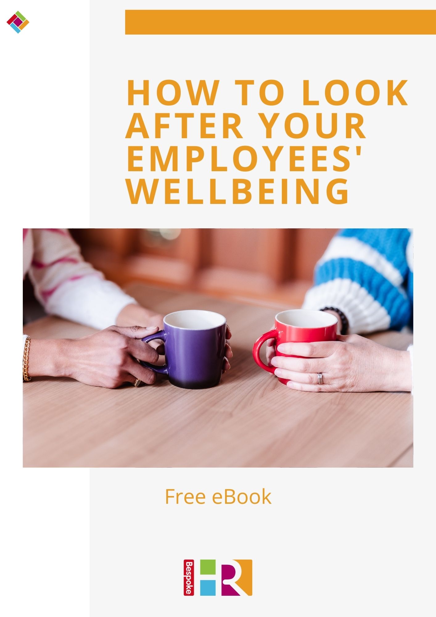 How to look after your employees wellbeing - eBook