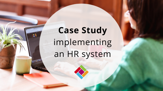 Case study: implementing an HR system